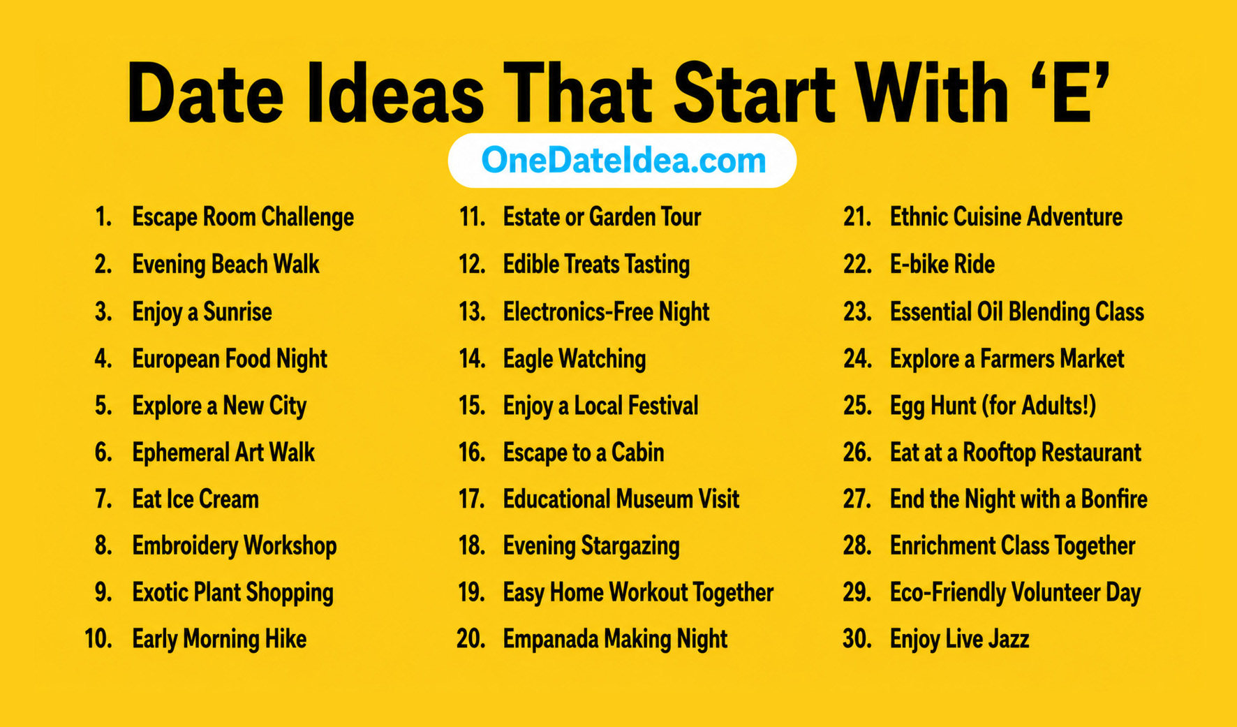 Date Ideas Starting with E