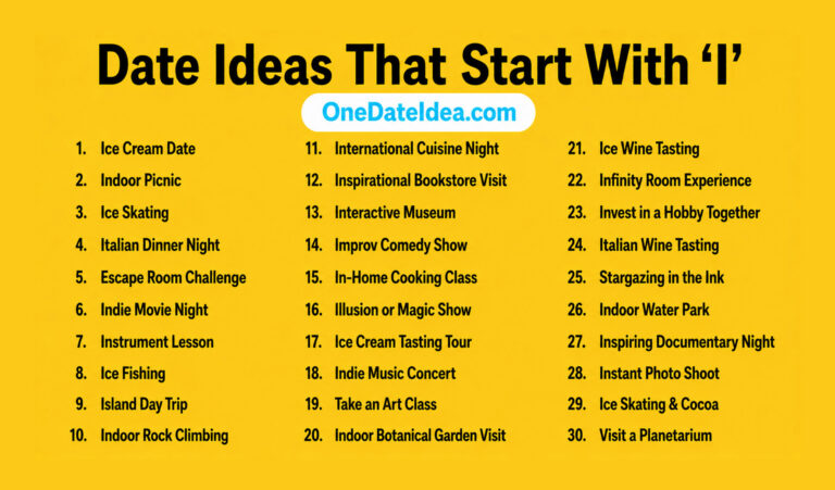 20 Imaginative Date Ideas Starting with ‘I’