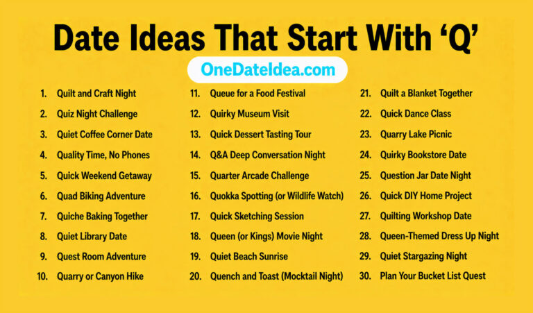 20 Fabulous Date Ideas Starting with ‘Q’