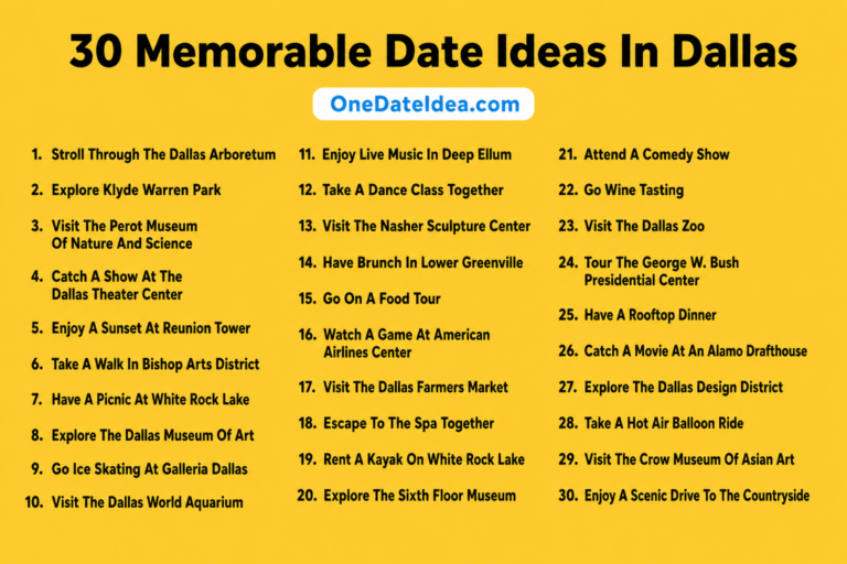 20 Memorable Date Ideas in Dallas