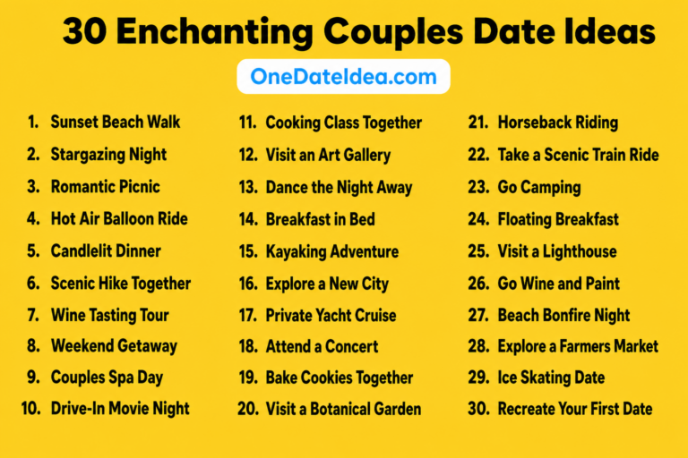 25 Enchanting Couples Date Ideas for Lovebirds. Romantic Escapes.