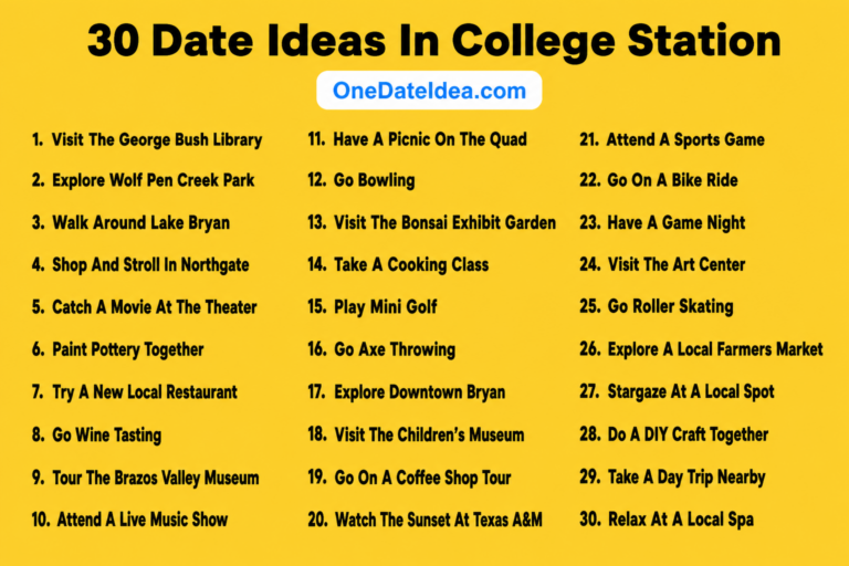 6 Stunning Date Ideas in College Station